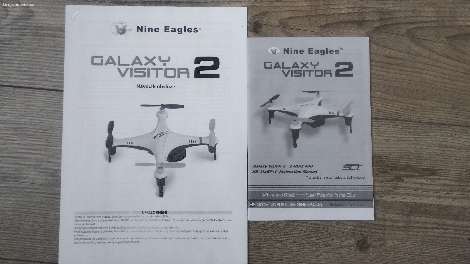 Daruji nefunkční dron Galaxy Visitor 2. Daruji NEFUNKČNÍ dron Galaxy Visitor 2, vhodný asi spíše na náhradní součástky pro kutily.
Pravděpodobný problém nefunkčnosti: Nafouklá nefuknční baterie

Model: Nine Eagles Galaxy Visitor 2 (kód NE-MASF11)
**Obsah balení:**
- RC dron Galaxy Visitor 2 s kamerou
- RC vysílač 2,4 GHz v módu 2
- Akumulátor do modelu 3,7V 350 mAh Li-Pol 25C - nejspíš nafouklá a nefuknční
- USB nabíječka
- Micro SD karta 2GB
- Sada náhradních rotorových listů
- Manuál

Předání možné v Praze Radlicích nebo na Kladně.