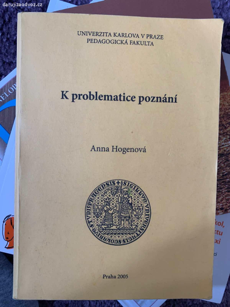 K problematice poznání Hogenová