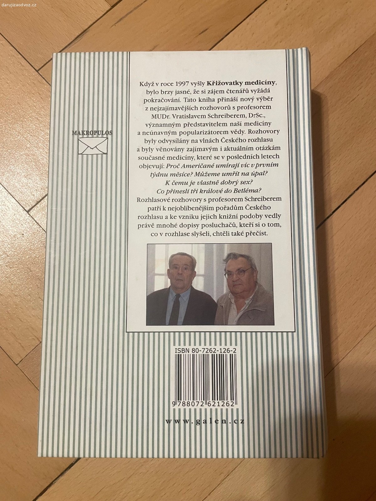 Kniha NOVÉ KŘIŽOVATKY MEDICÍNY - Schreiber, Budil. Daruji odbornou knihu NOVÉ KŘIŽOVATKY MEDICÍNY - Vratislav Schreiber, Ivo Budil. Bez vad! K vyzvednutí po předchozí domluvě na Praze 4. Lze zaslat i Zásilkovnou při platbě předem. Daruji další věci za ODVOZ viz. inzeráty!